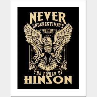 Never Underestimate The Power Of Hinson Posters and Art